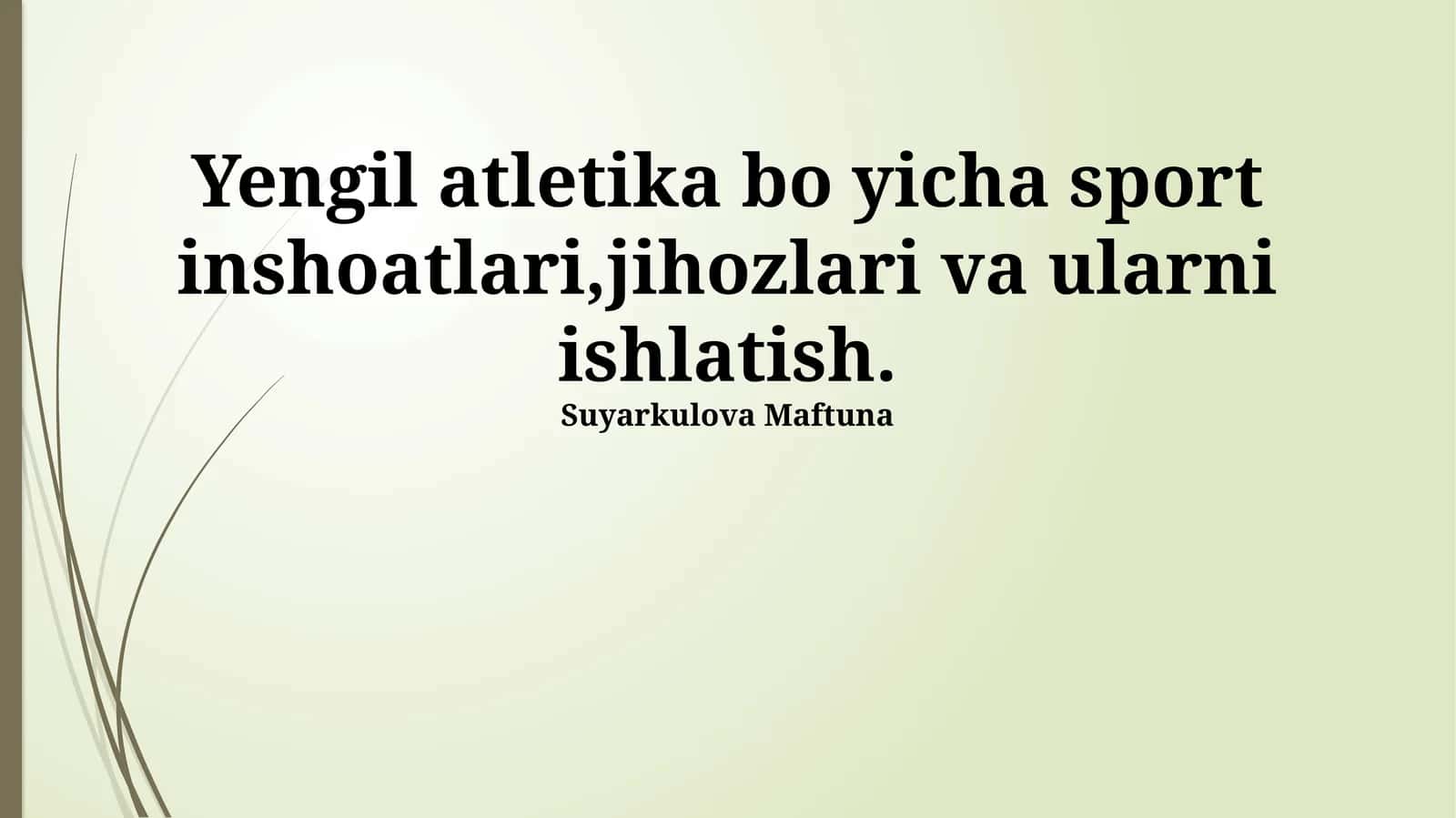 Yengil atletika bo'yicha sport inshoatlari, jihozlari va ularni ishlatish