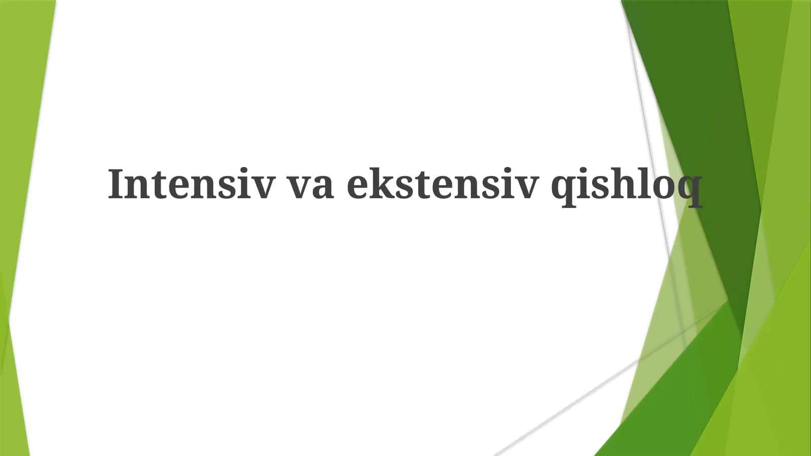 Intensivvaekstensivqishloq