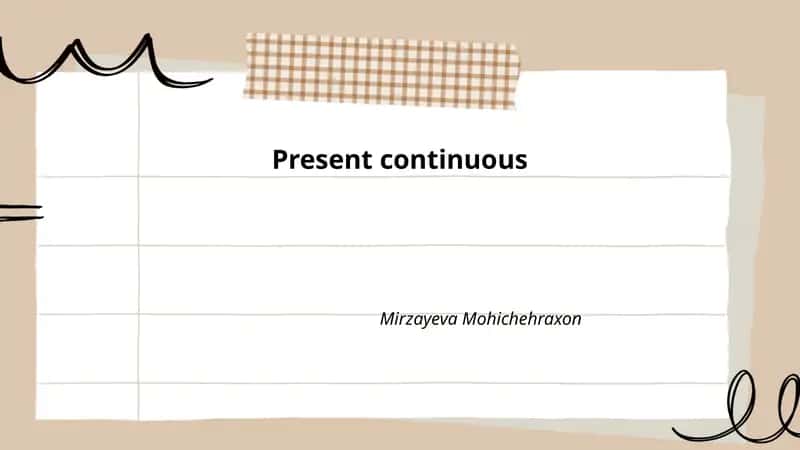 Present continuous