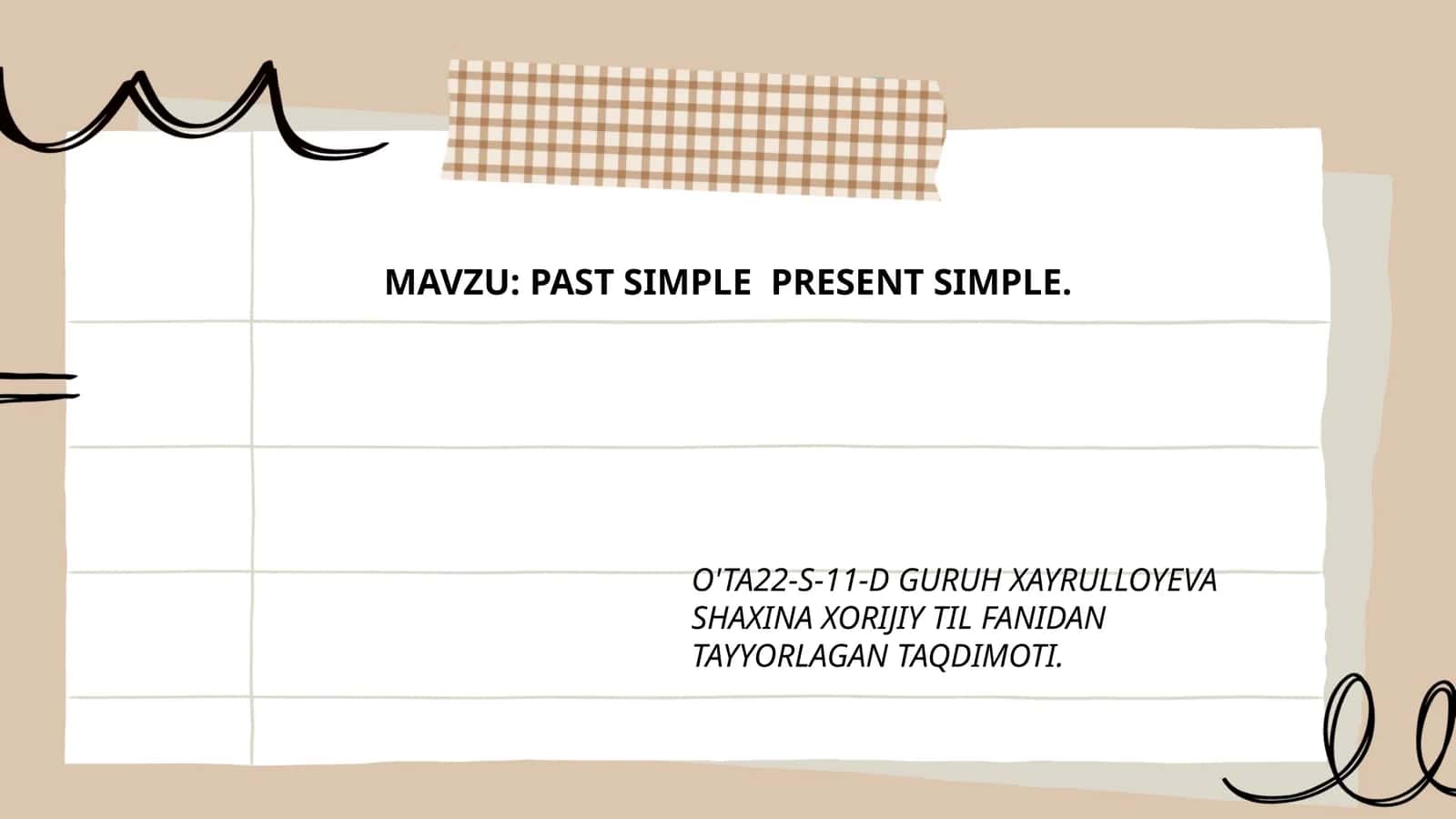 PAST SIMPLE PRESENT SIMPLE
