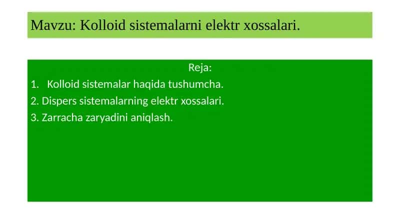 Kolloid sistemalarni elektr xossalari