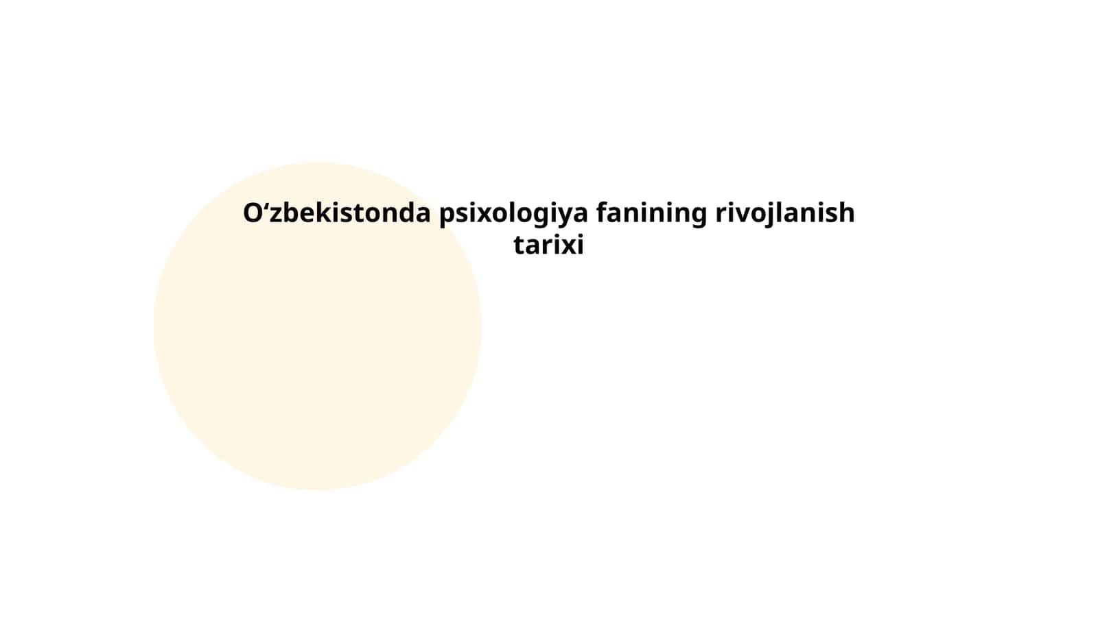 Oʻzbekistonda psixologiya fanining rivojlanish tarixi