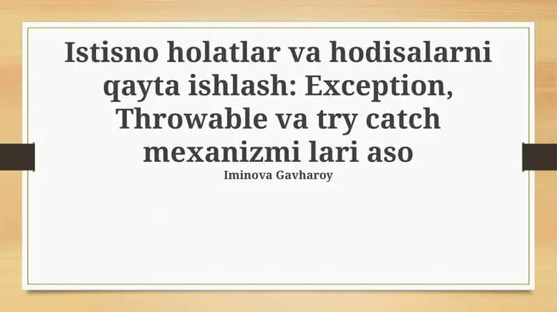 Istisno holatlar va hodisalarni qayta ishlash