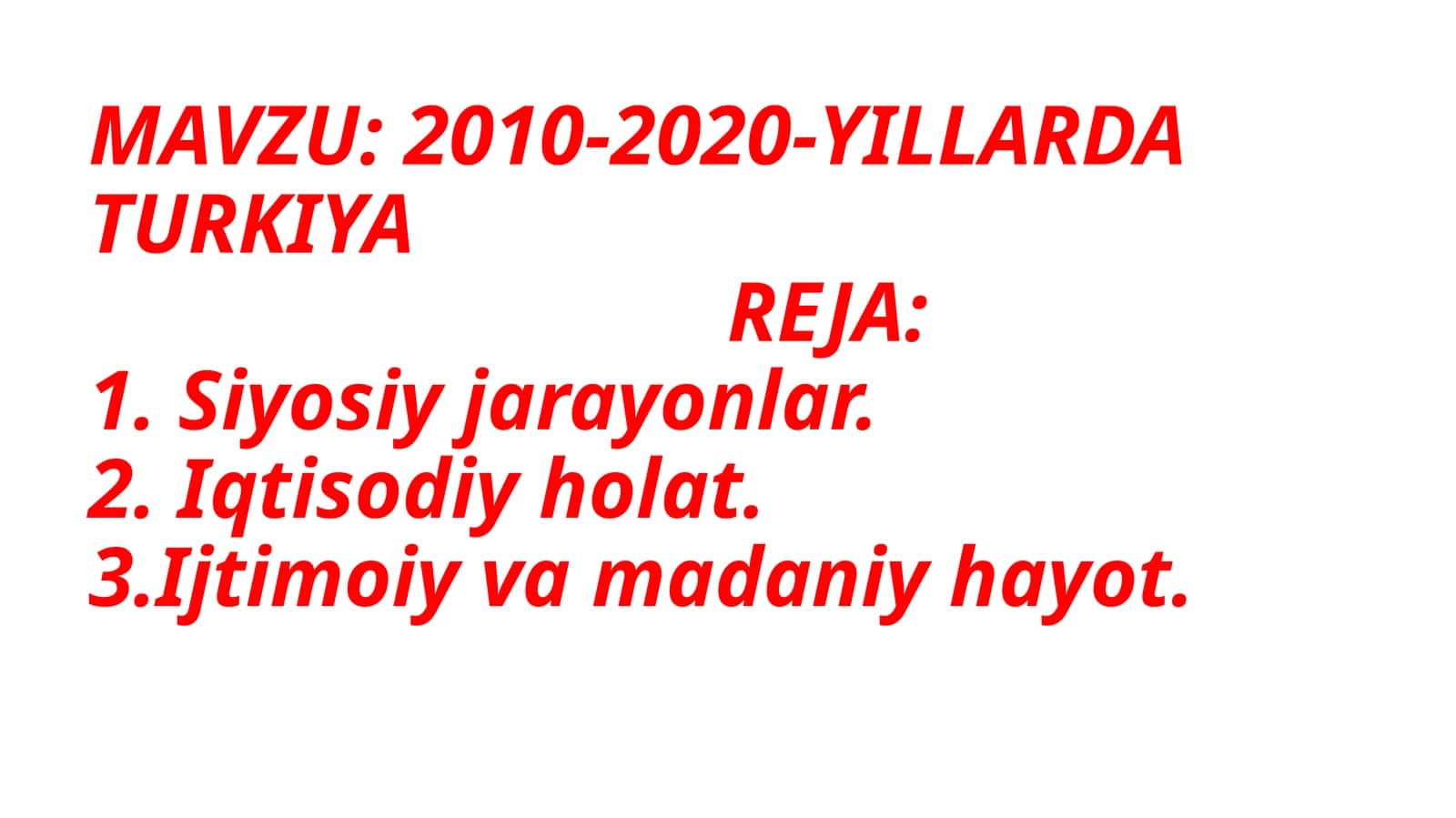 2010-2020-YILLARDA TURKIYA