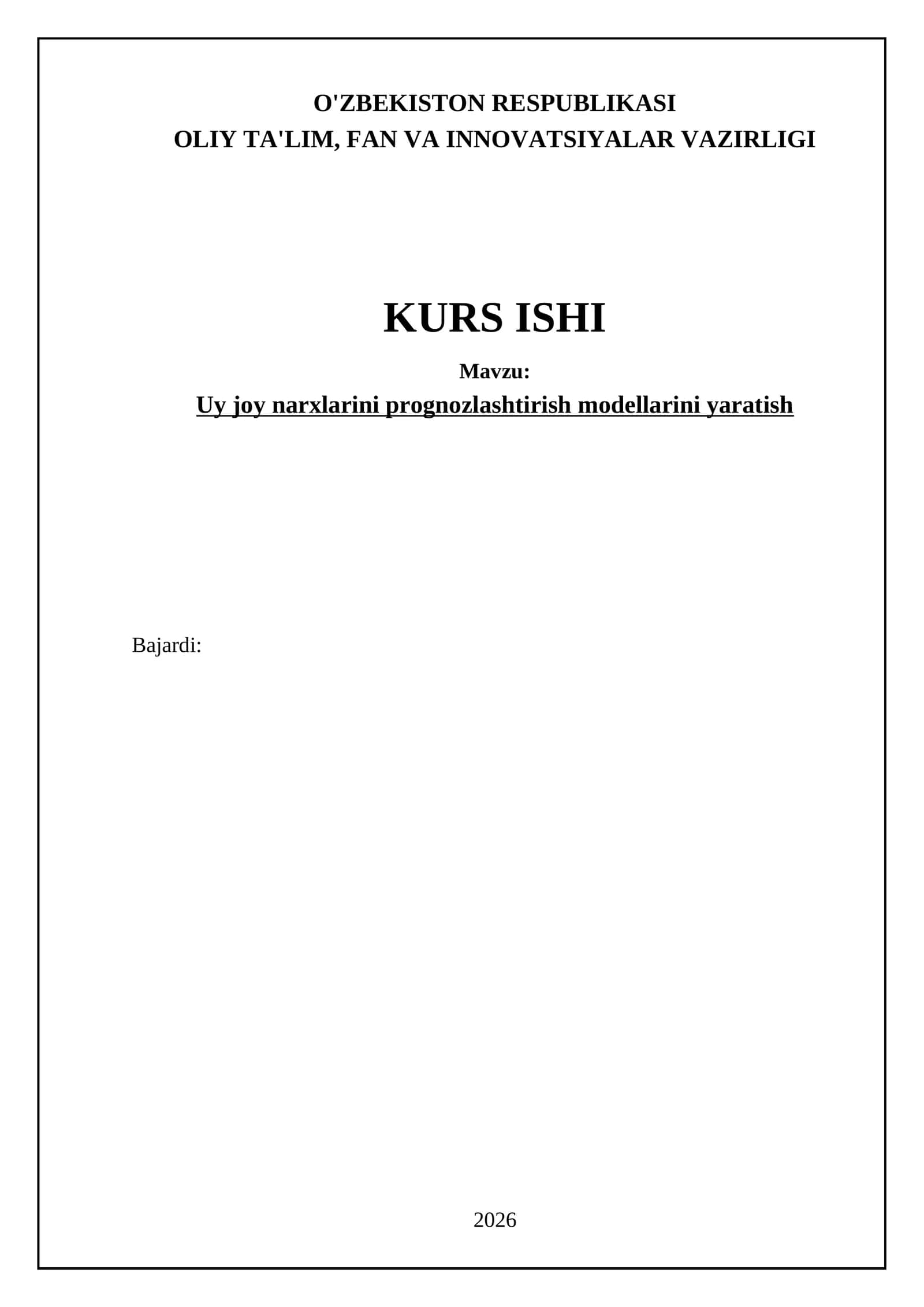 Uy joy narxlarini prognozlashtirish modellarini yaratish