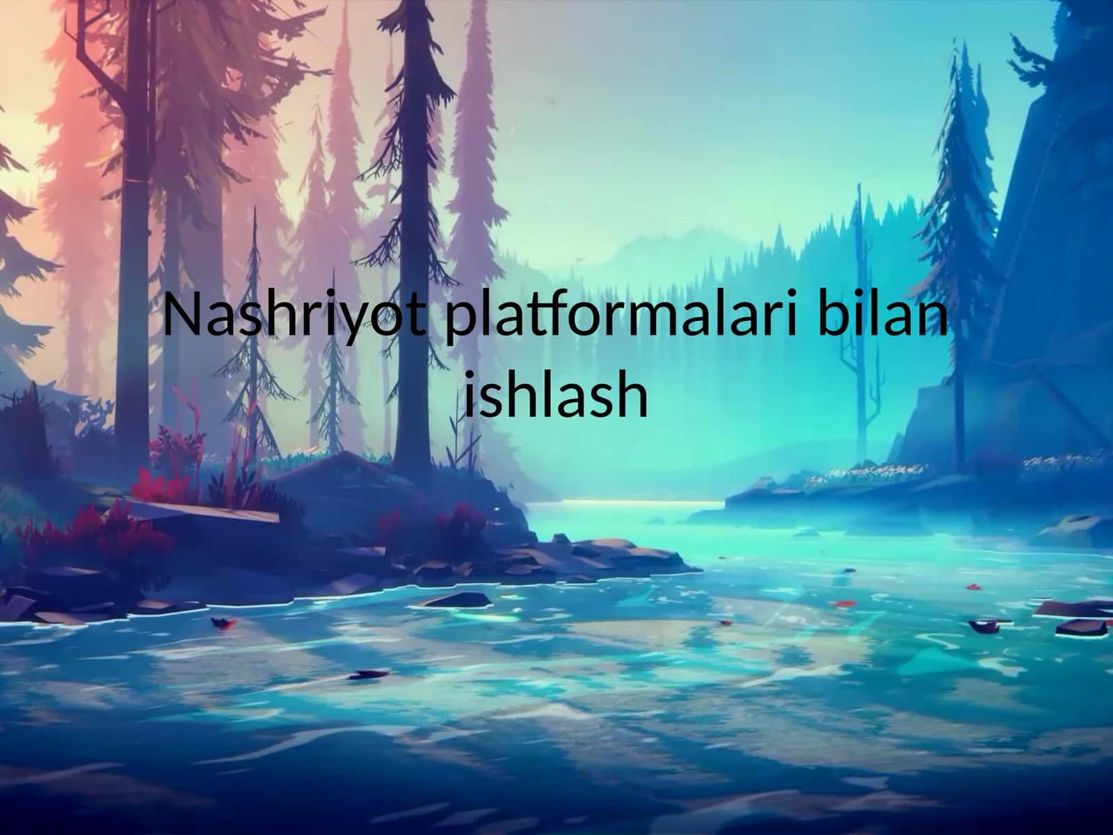 Nashriyot platformalari bilan ishlash