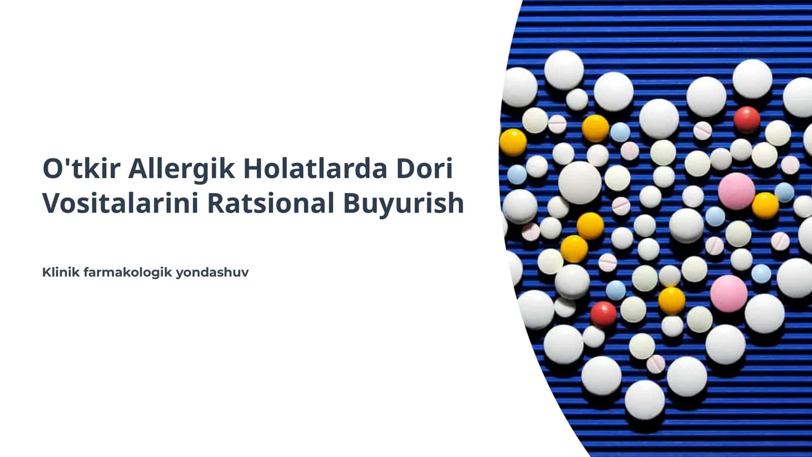 O'tkir Allergik Holatlarda Dori Vositalarini Ratsional Buyurish