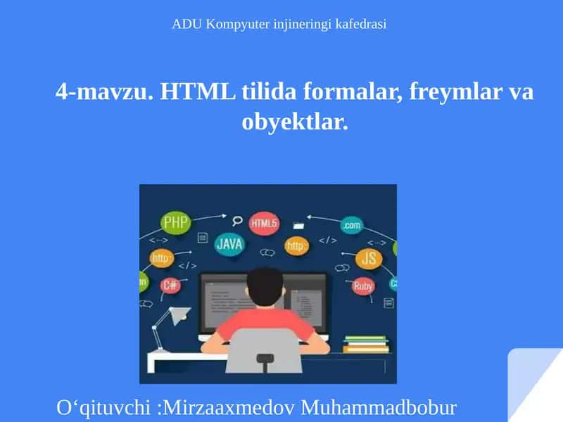 HTML tilida formalars, freymlar va obyektlar