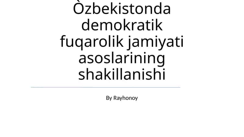 Òzbekistonda demokratik fuqarolik jamiyati asoslarining shakillanishi