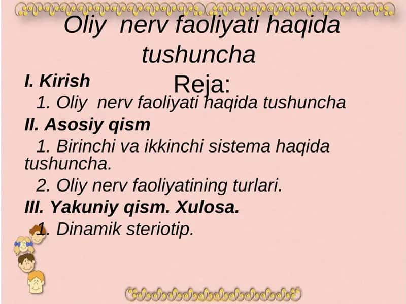 Oliy nerv faoliyati haqida tushuncha