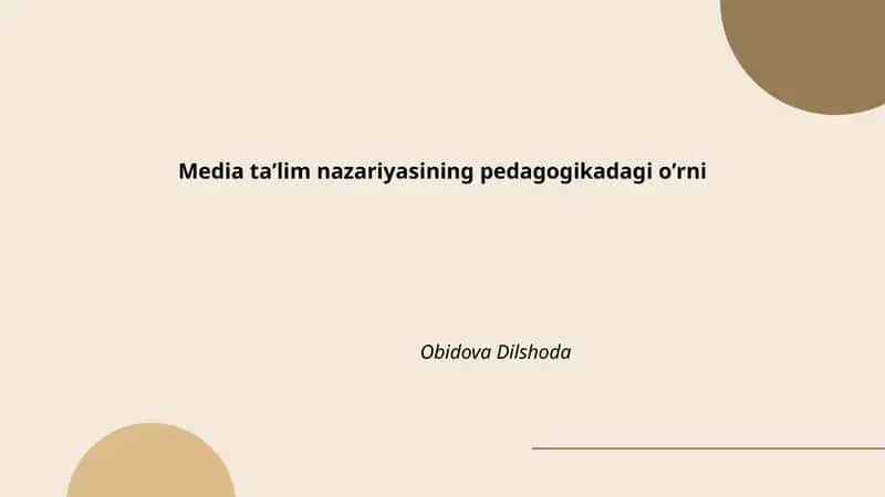 Media taʼlim nazariyasining pedagogikadagi oʼrni