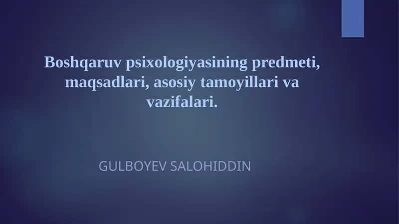 Boshqaruv psixologiyasining predmeti, maqsadlari, asosiy tamoyillari va vazifalari.