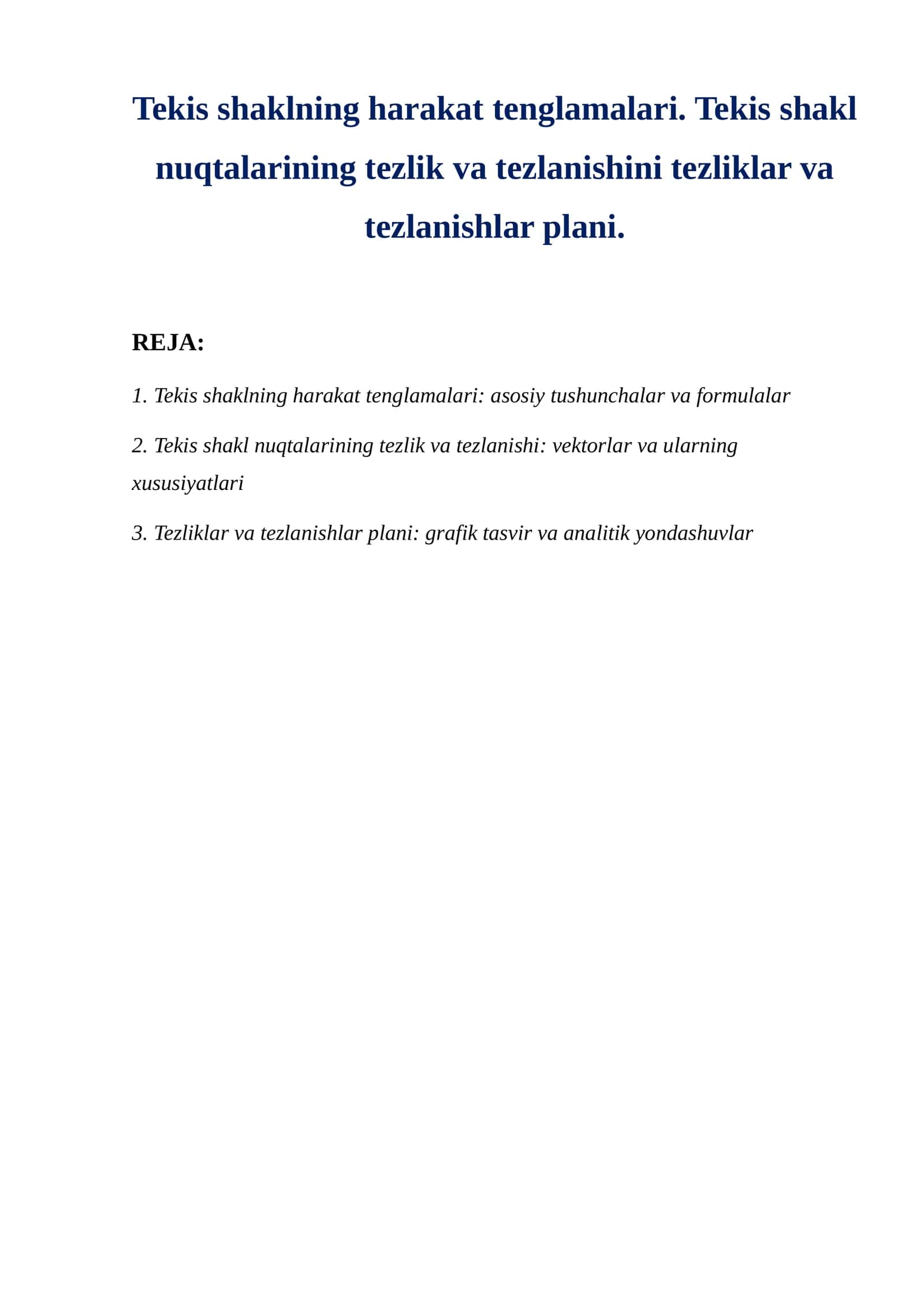 Tekis shaklning harakat tenglamalari. Tekis shakl nuqtalarining tezlik va tezlanishini tezliklar va tezlanishlar plani.