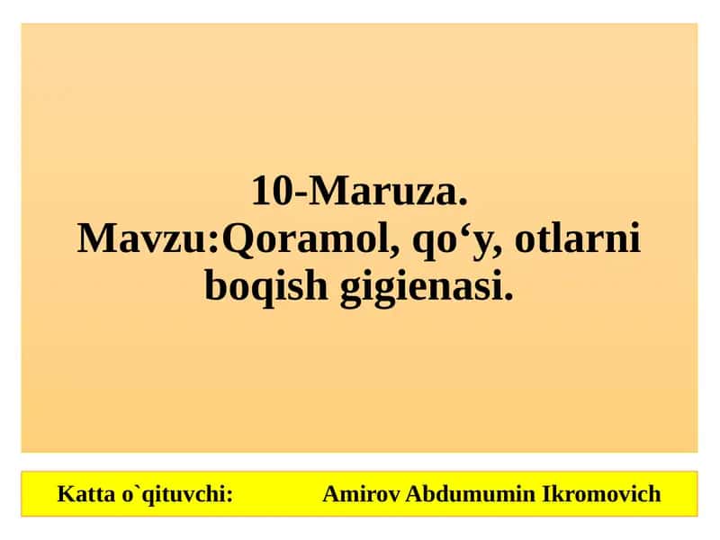 Qoramol, qo‘y, otlarni boqish gigienasi