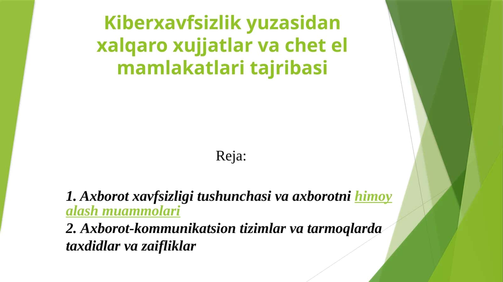 Kiberxavfsizlik yuzasidan xalqaro xujjatlar va chet el mamlakatlari tajribasi