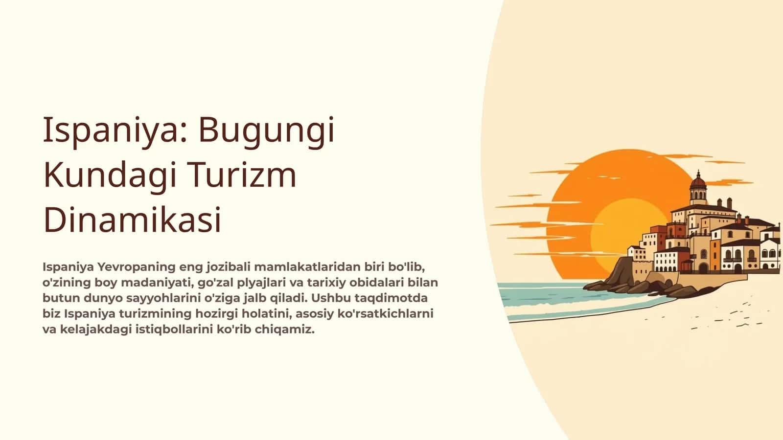 Ispaniya: Bugungi Kundagi Turizm Dinamikasi