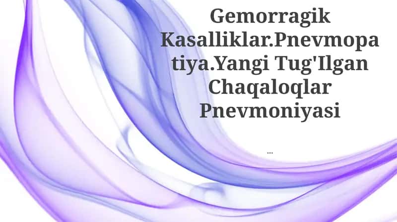 Gemolitik Va Gemorragik Kasalliklar