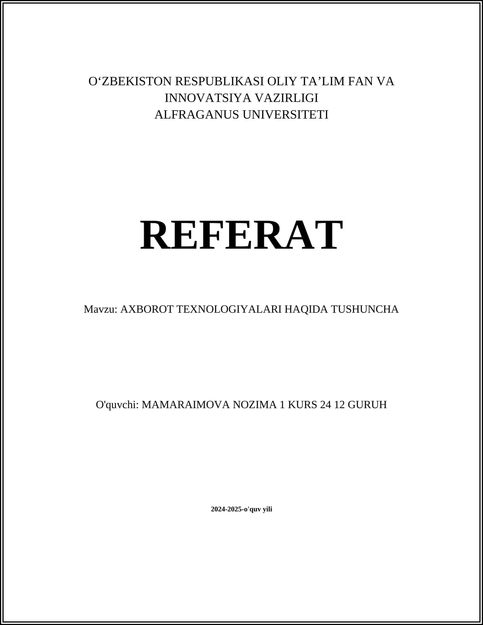 AXBOROT TEXNOLOGIYALARI HAQIDA TUSHUNCHA