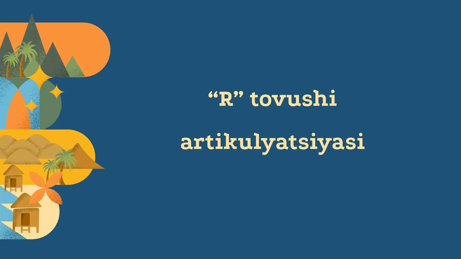 R tovushi artikulyatsiyasi