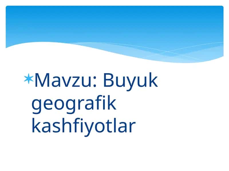 Buyuk geografik kashfiyotlar