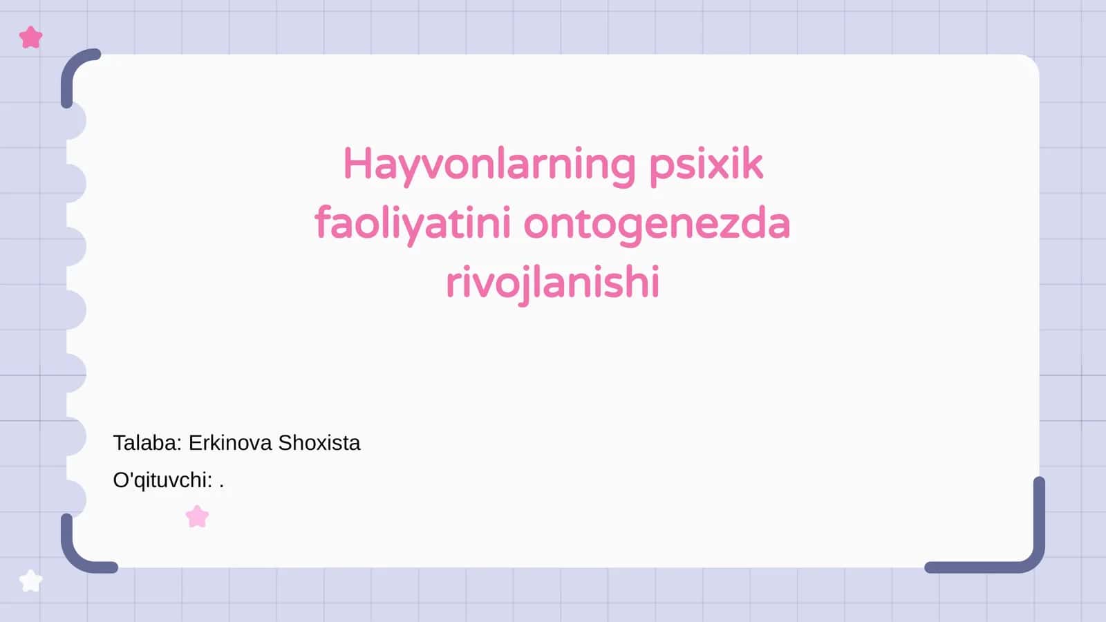 Hayvonlarning psixik faoliyatini ontogenezda rivojlanishi