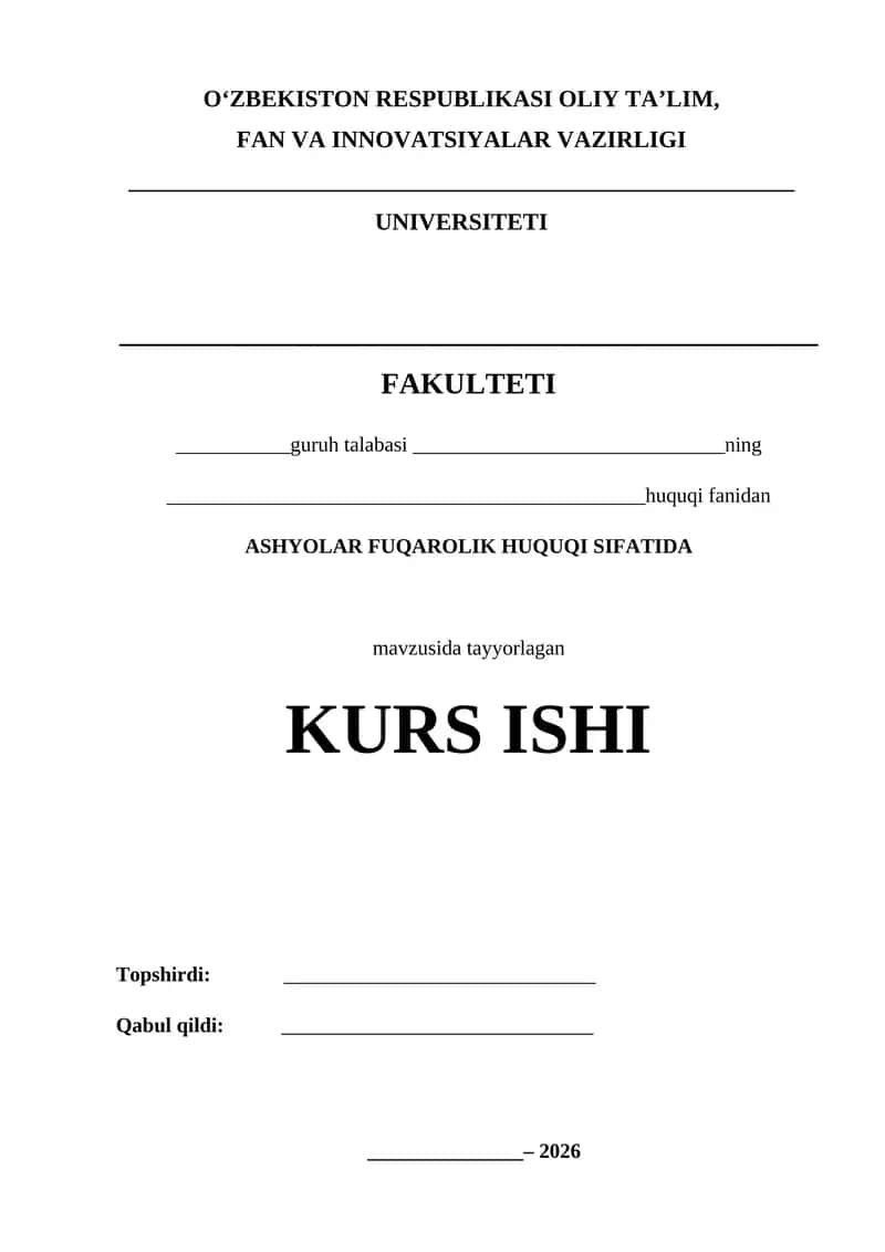 ASHYOLAR FUQAROLIK HUQUQI SIFATIDA KURS ISHI