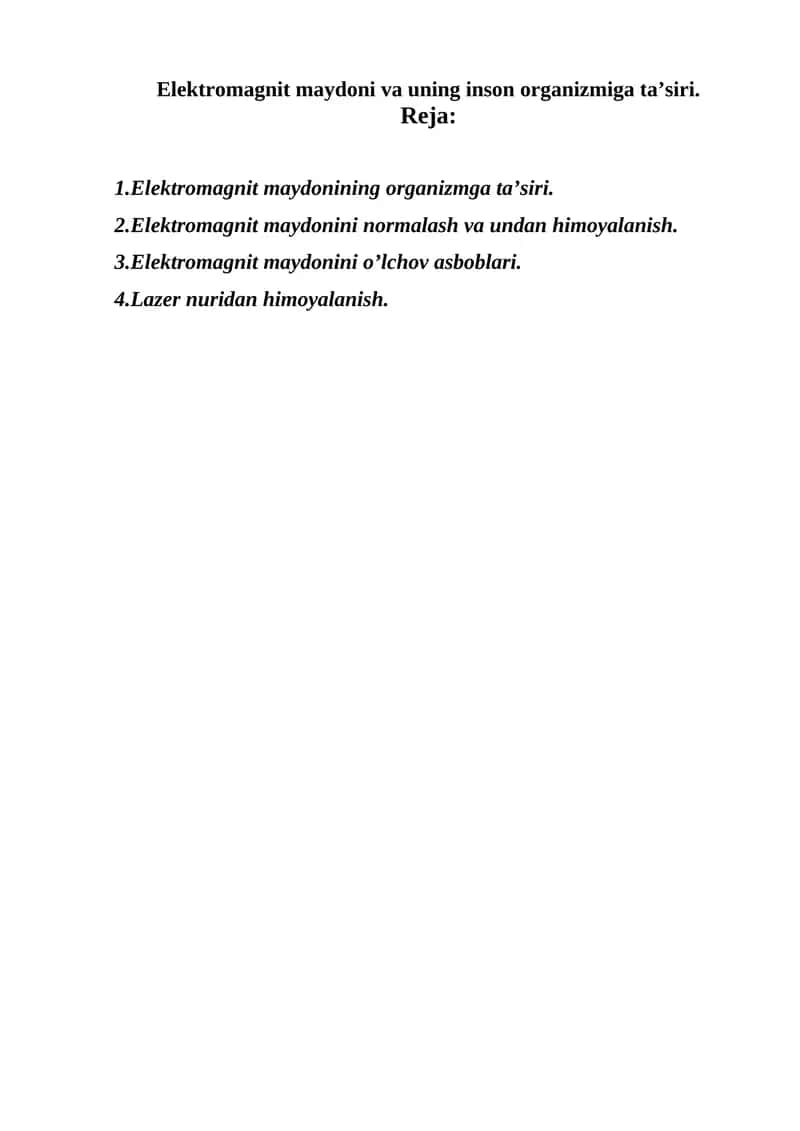 Elektromagnit maydoni va uning inson organizmiga ta’siri