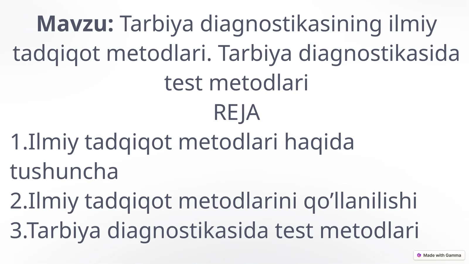 Tarbiyadiagnostikasiningilmiytadqiqotmetodlari.Tarbiyadiagnostikasidatestmetodlari