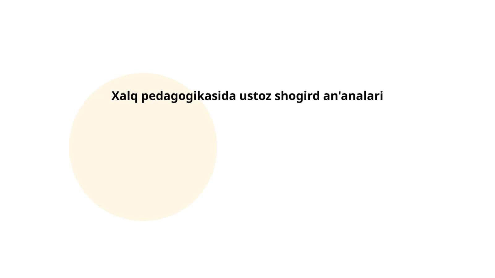 Xalq pedagogikasida ustoz shogird an'analari