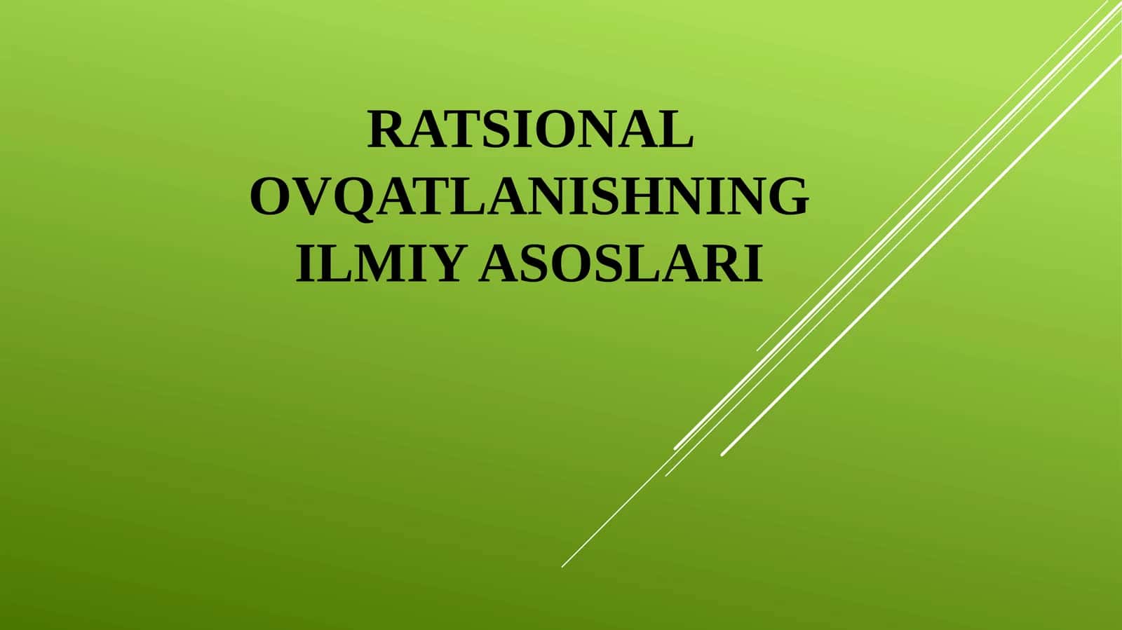 Ratsionalovqatlanishningilmiyasoslari
