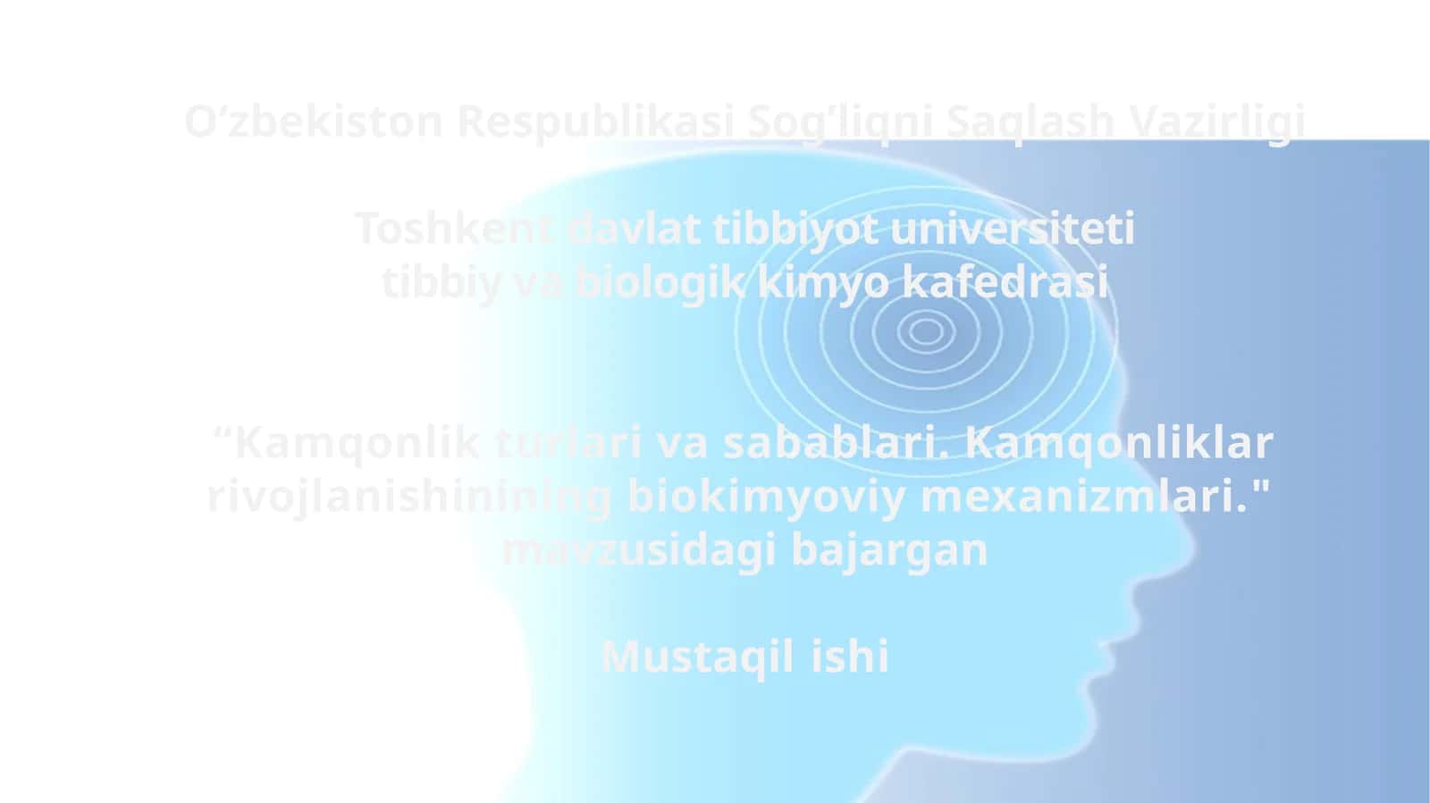 Kamqonlik turlari va sabablari. Kamqonliklar rivojlanishinining biokimyoviy mexanizmlari