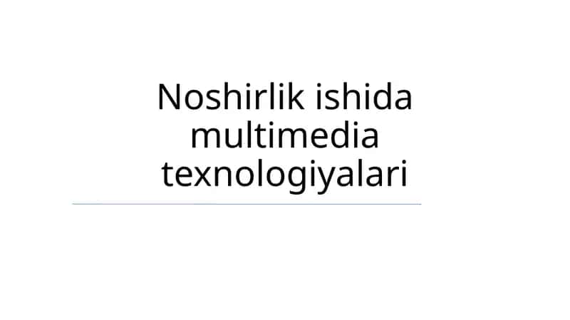 Multimedia jurnalistika axloqiy jihatlari