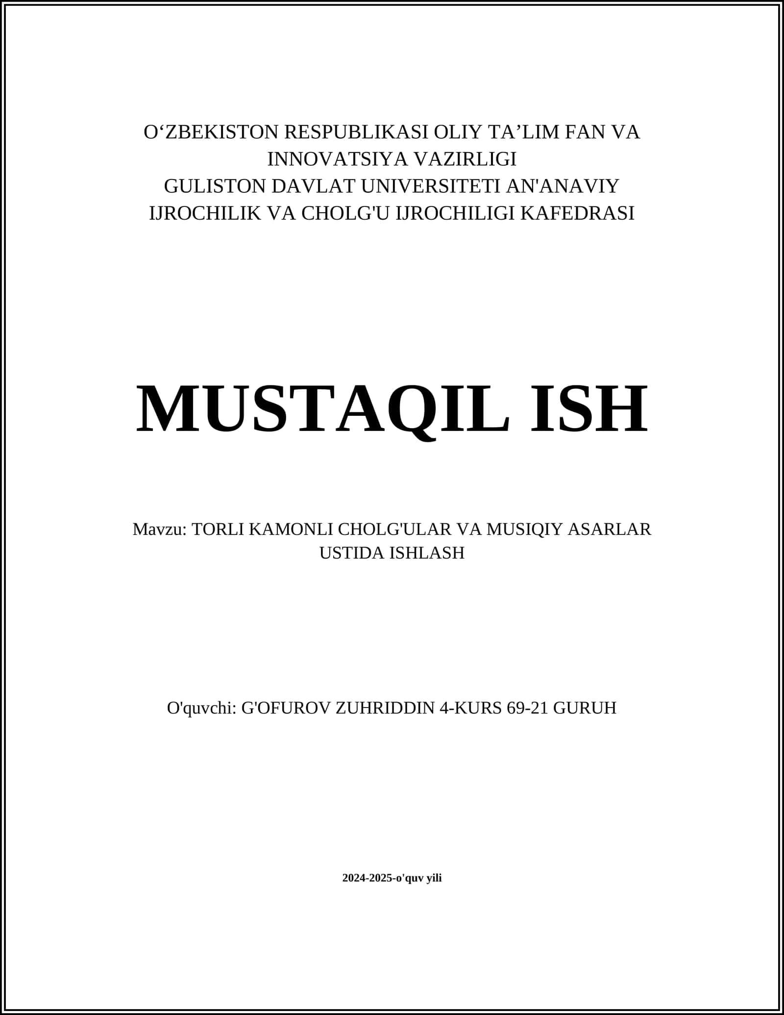 TORLI KAMONLI CHOLG'ULAR VA MUSIQIY ASARLAR USTIDA ISHLASH