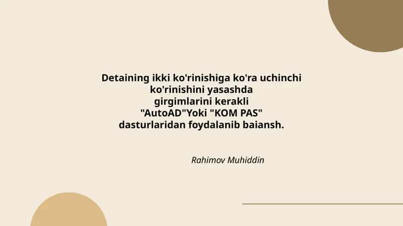 Detaining ikki ko'rinishiga ko'ra uchinchi ko'rinishini yasashda