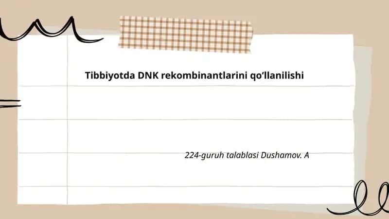 Tibbiyotda DNK rekombinantlarini qoʻllanilishi