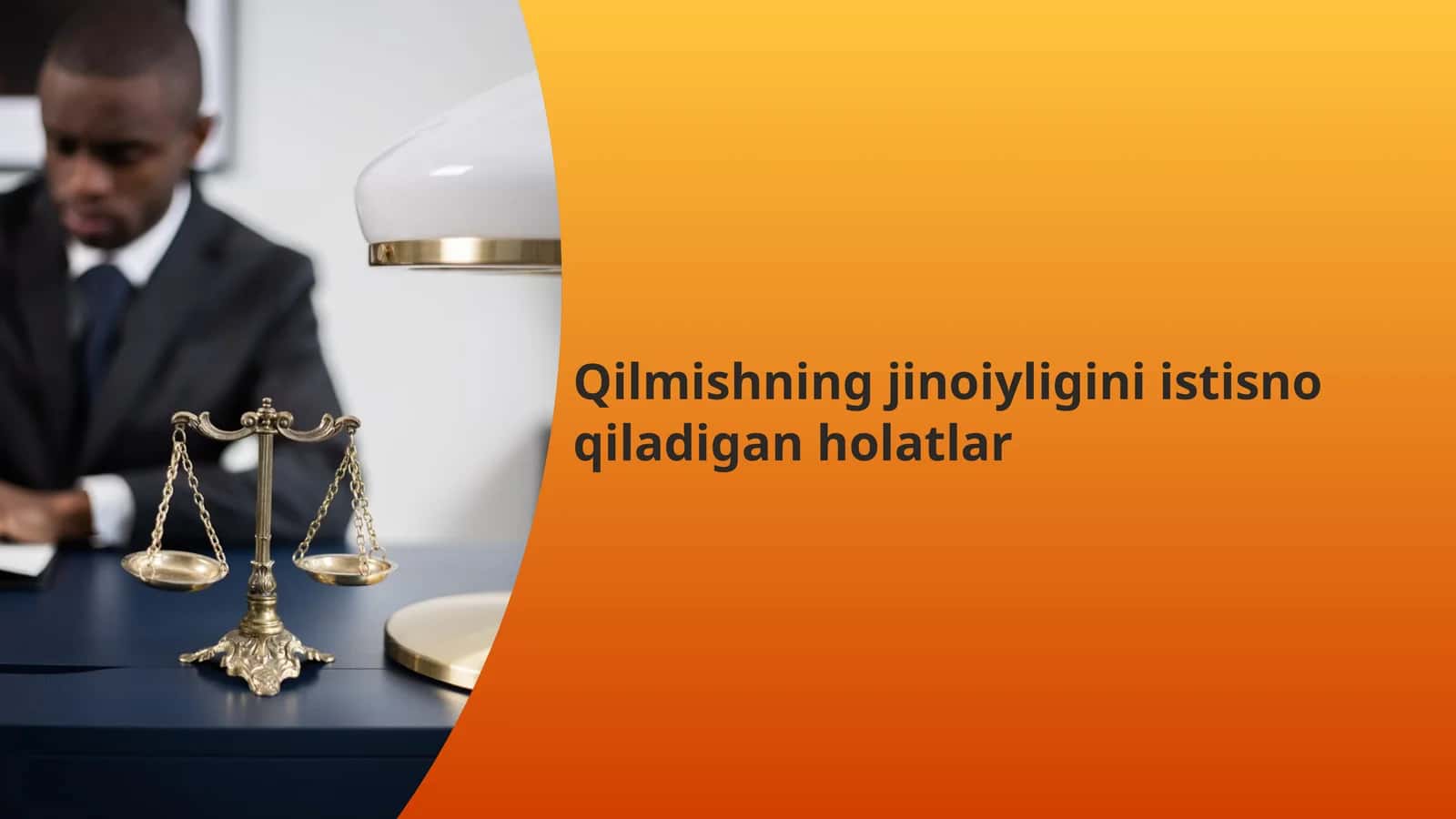 Qilmishning jinoiyligini istisno qiladigan holatlar