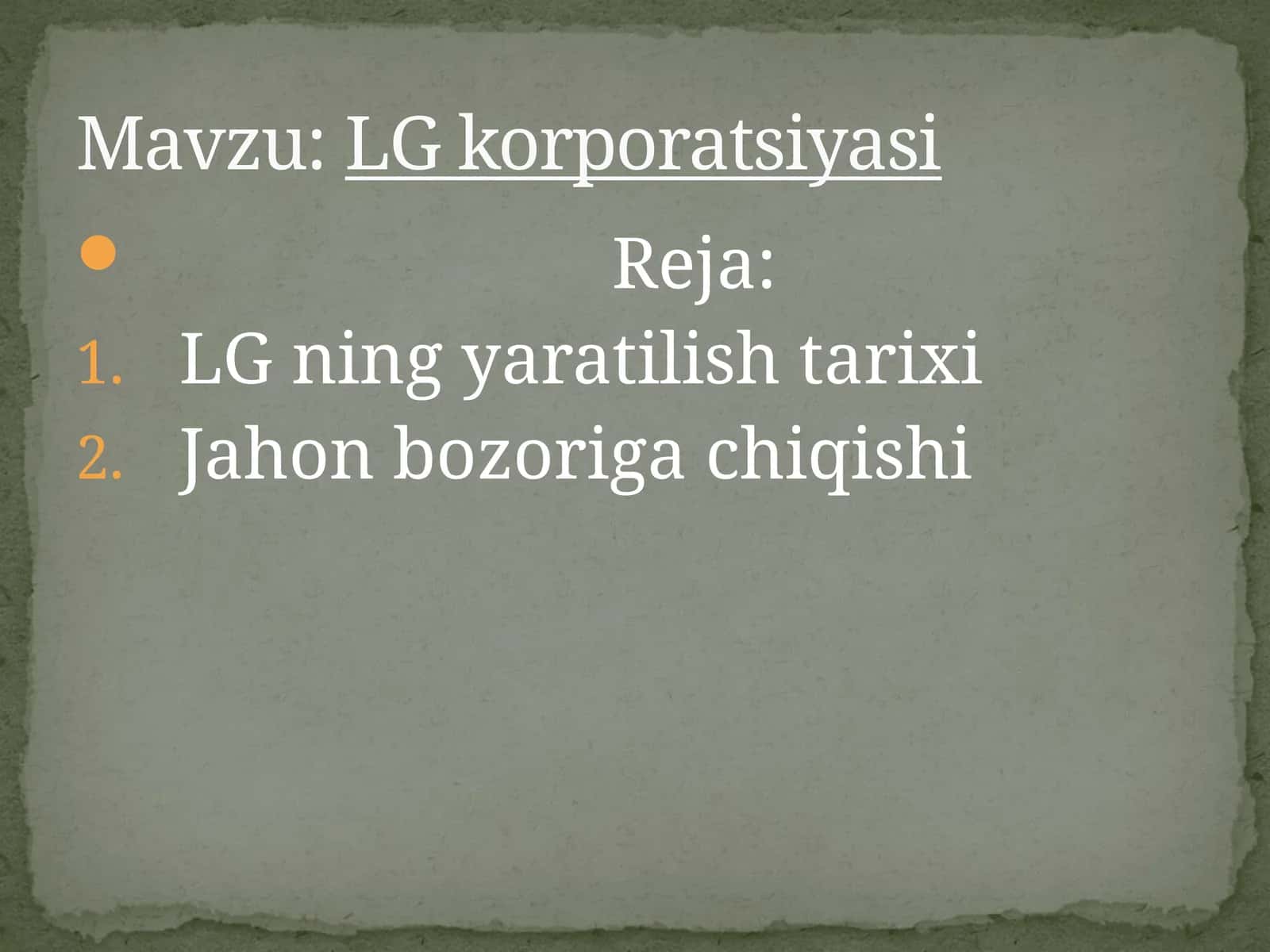 LGning yaratilishi tarixi