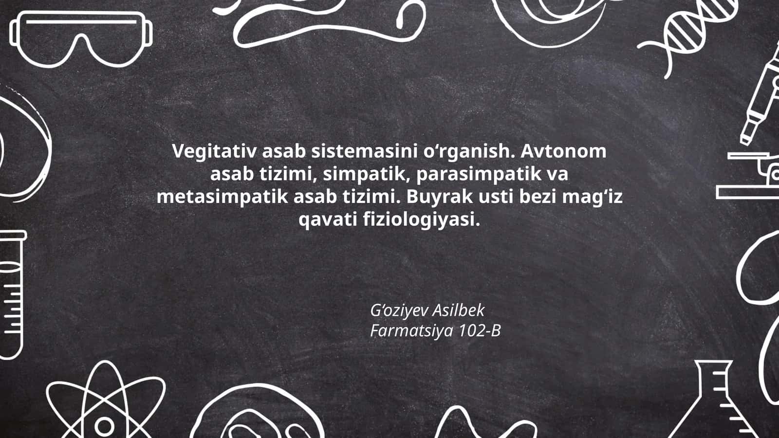 Vegitativ asab sistemasini o‘rganish