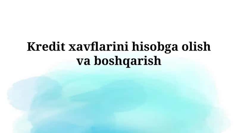Kredit Risklarini Baholash