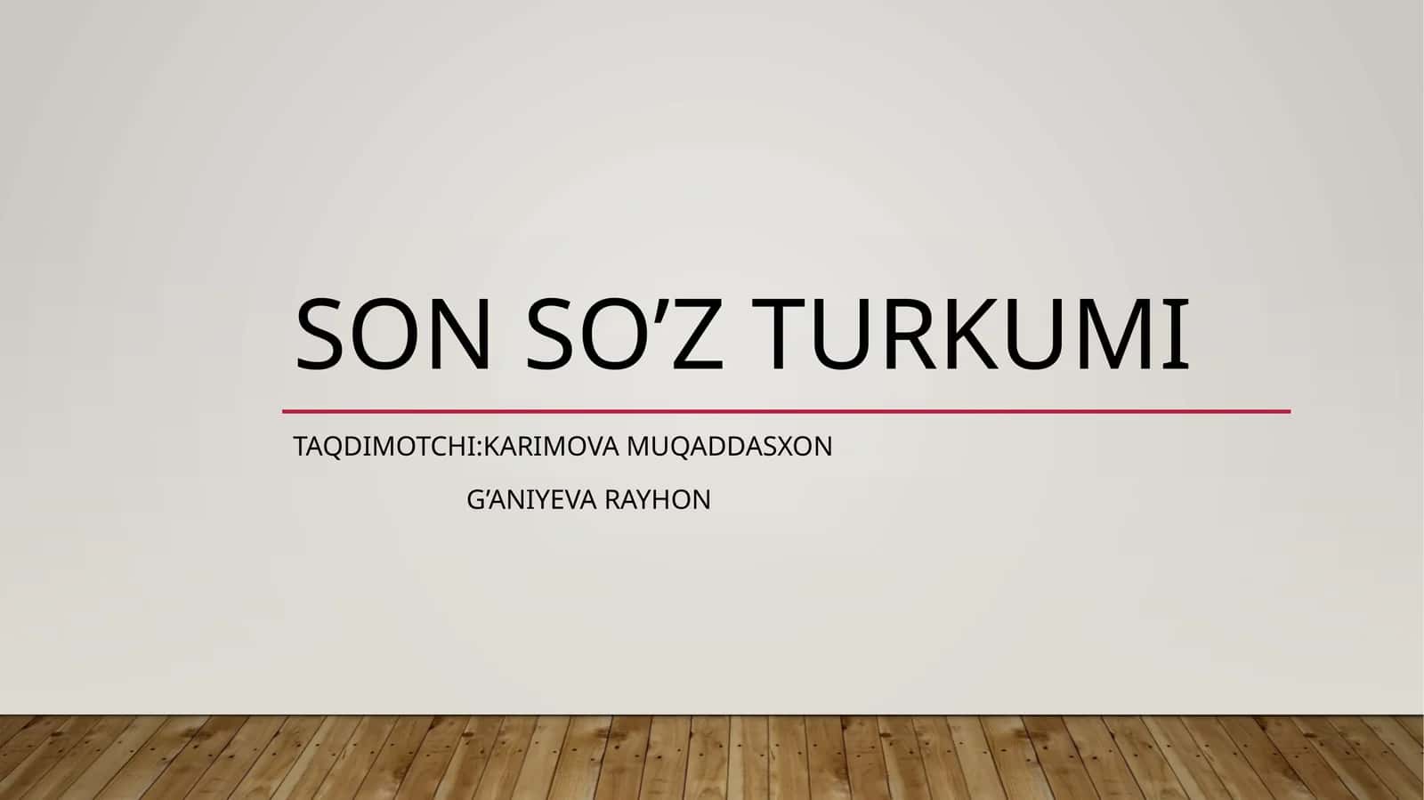 SON SO’Z TURKUMI