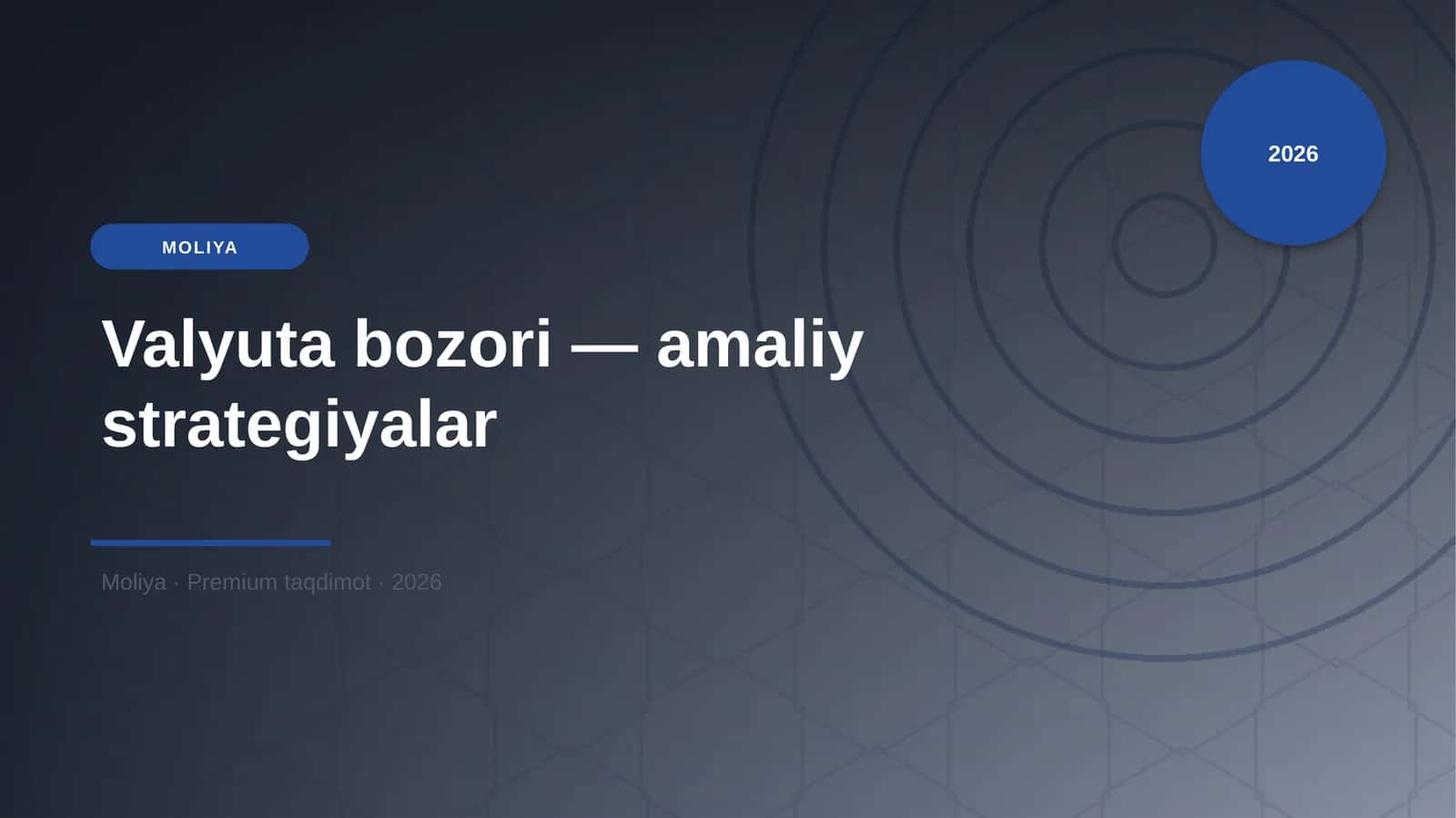 Valyuta bozori — amaliy strategiyalar