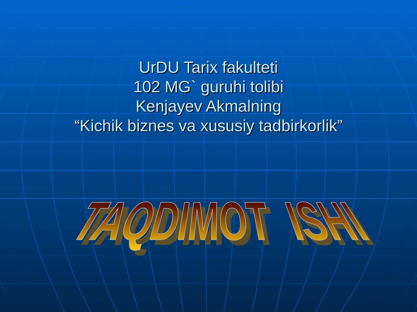 Kichik biznes va xususiy tadbirkorlik