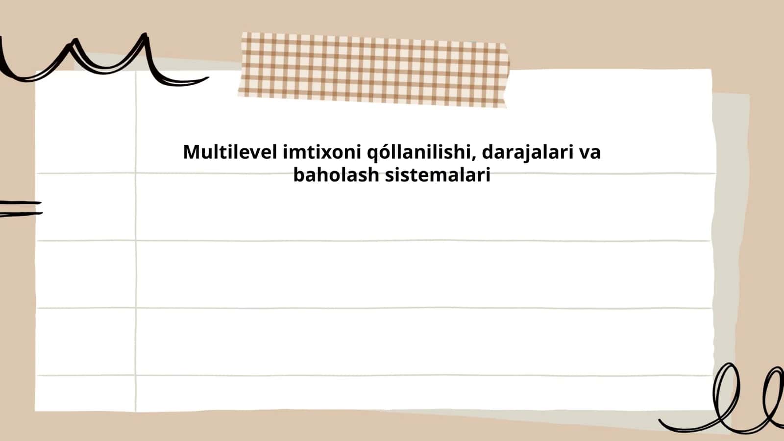 Multilevel imtixoni qóllanilishi, darajalari va baholash sistemalari
