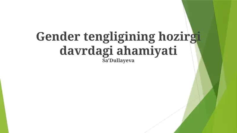 Gender tengligining hozirgi davrdagi ahamiyati