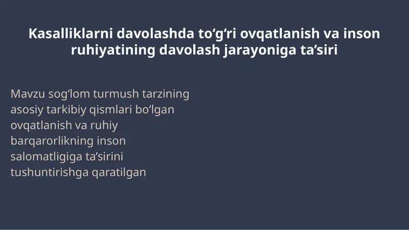 Kasalliklarni davolashda to‘g‘ri ovqatlanish va inson ruhiyatining davolash jarayoniga ta’siri
