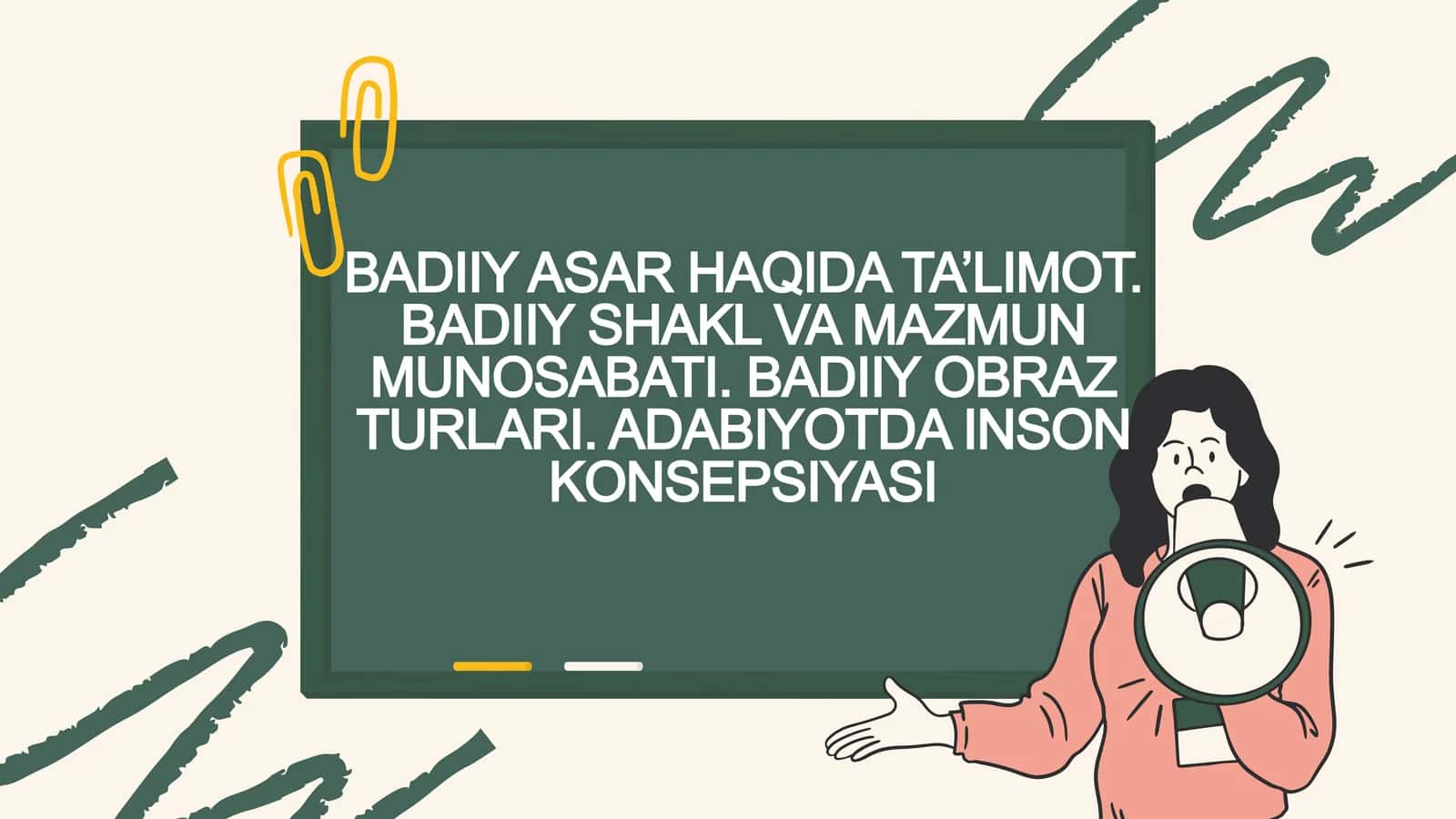 BADIIY ASAR HAQIDA TAβLIMOT. BADIIY SHAKL VA MAZMUN MUNOSABATI. BADIIY OBRAZ TURLARI. ADABIYOTDA INSON KONSEPSIYASI