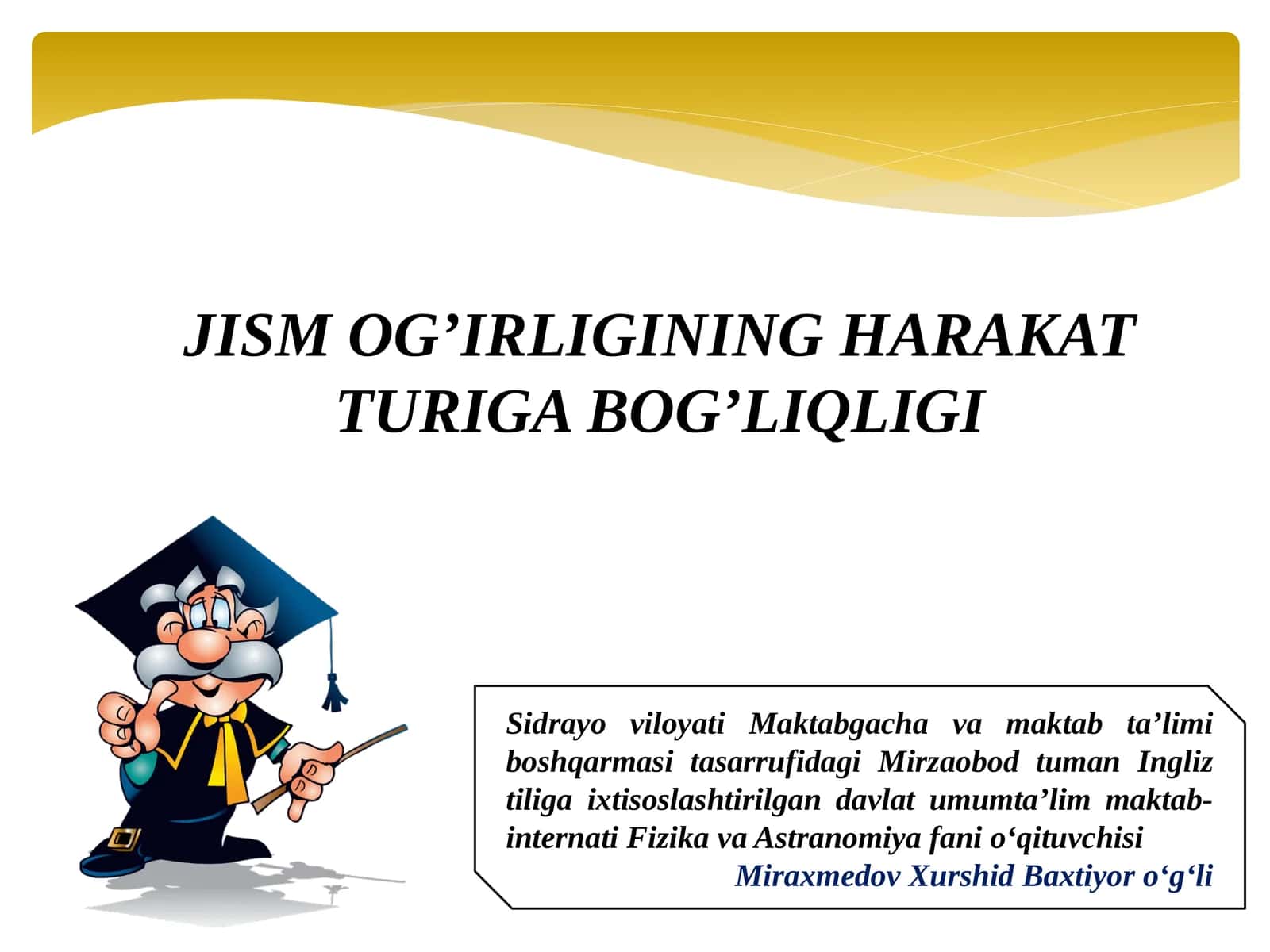 JISMOG’IRLIGINING HARAKAT TURIGA BOG’LIQLIGI