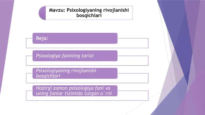 Psixologiyaning rivojlanishi bosqichlar