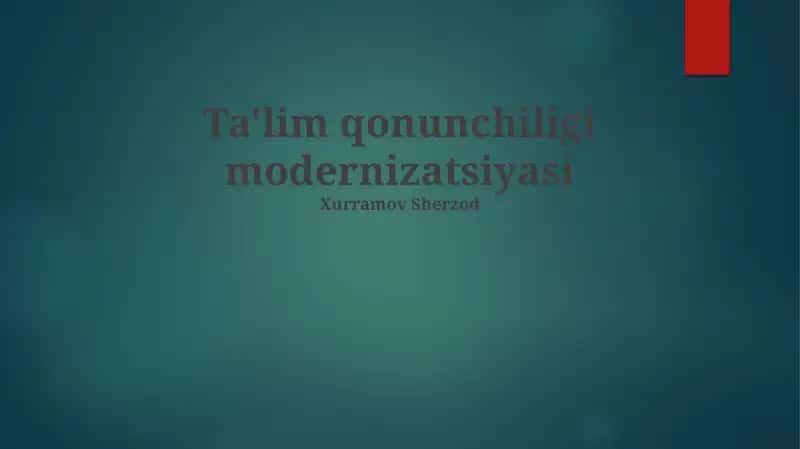 Ta'lim qonunchiligi modernizatsiyasi