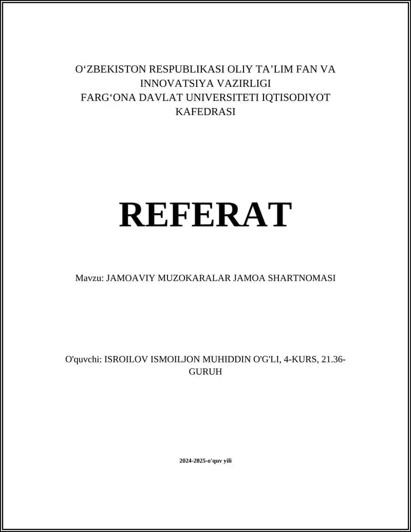 REFERAT Mavzu: JAMOAVIY MUZOKARALAR JAMOA SHARTNOMASI